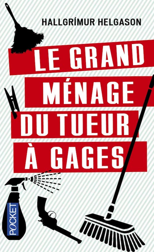 Hallgrimur HELGASON : Le grand ménage du tueur à gages