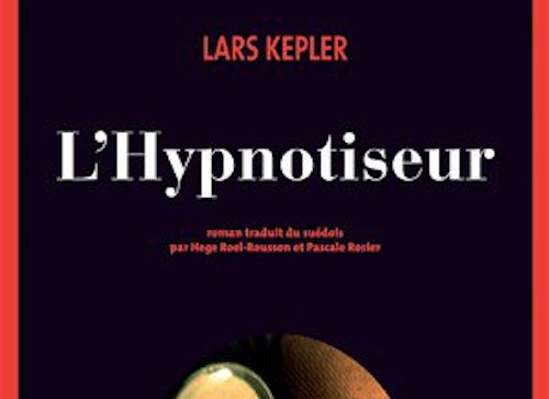 Lars KEPLER : Série Joona Linna - 01 - L'Hypnotiseur - Zonelivre Nørdic