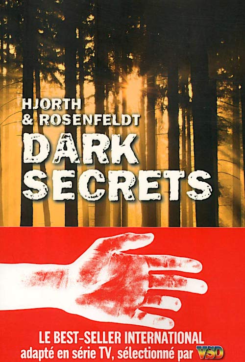HJORTH et ROSENFELDT : Sebastian Bergman - 01 - Dark secrets