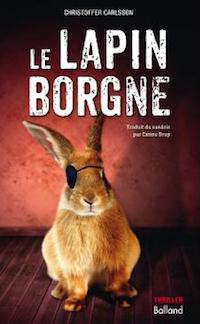 le lapin borgne - Christoffer CARLSSON