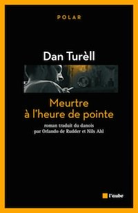 meurtre-a-heure-de-pointe-dan-turell
