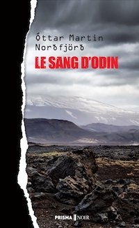 Ottar Martin NORDFJORD : Le sang d'Odin Ottar Martin NORDFJORD : Le sang d'Odin