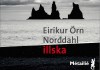 Eiríkur Örn NORÐDAHL : Illska Illska - Eirikur orn NORDDAHL
