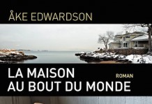 Ake EDWARDSON : Enquêtes d’Erik WINTER – 11 – La maison au bout du monde la maison au bout du monde