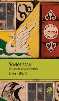 sovietistan - Erika fatland