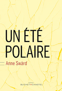 un ete polaire - Anne SWARD