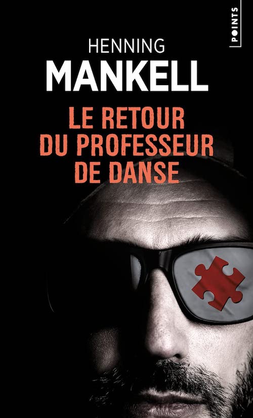 Henning MANKELL : Le retour du professeur de danse
