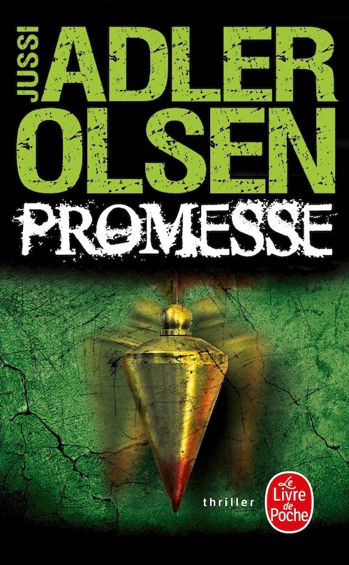 Jussi ADLER-OLSEN - enquetes du departement V - Tome 6 - Promesse