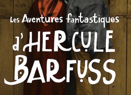 Carl-Johan VALLGREN - Les aventures fantastiques Hercule Barfuss