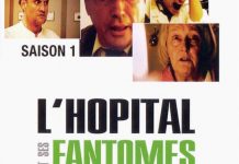 L’Hôpital et ses fantômes (Série TV)