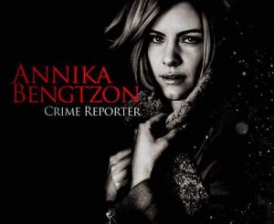Annika Bengtzon - Crime reporter