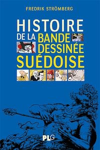 Fredrik STROMBERG - Histoire de la Bande Dessinee Suedoise