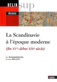La Scandinavie a epoque moderne