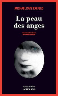 Michael KATZ KREFELD - La peau des anges