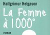 Hallgrímur HELGASON : La femme à 1000° Hallgrimur HELGASON - La femme a 1000°