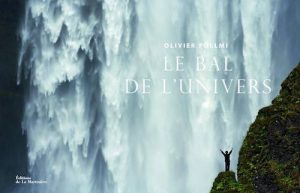 Olivier FOLLMI et Hubert REEVES - Le bal de univers -