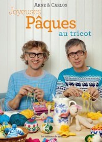 Arne et Carlos - Joyeuses Paques au tricot