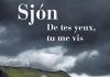 SJÓN : De tes yeux, tu me vis SJON - De tes yeux tu me vis