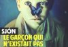 SJÓN : Le garçon qui n’existait pas SJON - Le garcon qui existait pas