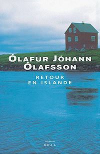Olafur Johann OLAFSSON - Retour en Islande