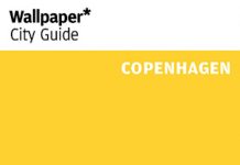 Wallpaper* City Guide : Copenhague Wallpaper City Guide - Copenhague -