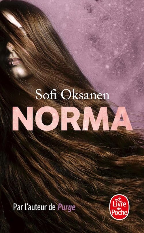 Sofi OKSANEN - Norma-poche Sofi OKSANEN : Norma