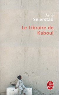 Asne SEIERSTAD - Le libraire de Kaboul