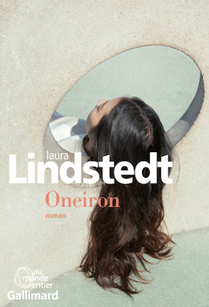 Laura LINDSTEDT - Oneiron