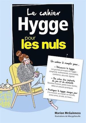 Marion McGUINNESS - Le cahier Hygge pour les Nuls