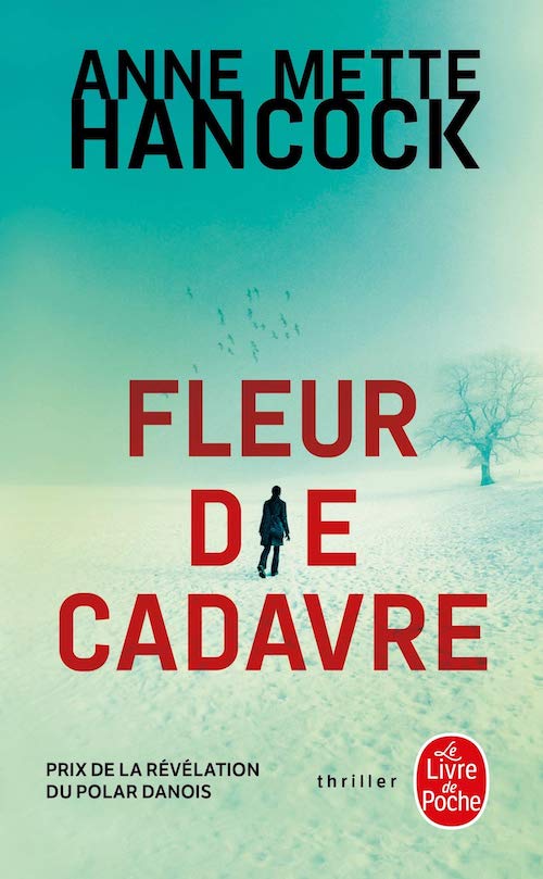Anne Mette HANCOCK - Fleur de cadavre Anne Mette HANCOCK - Fleur de cadavre