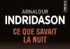 Arnaldur INDRIDASON : Série Konrad – 01 – Ce que savait la nuit Arnaldur INDRIDASON : Série Konrad - 01 - Ce que savait la nuit