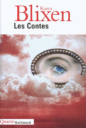 Karen BLIXEN - Les Contes Karen BLIXEN - Les Contes