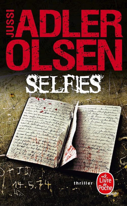 Jussi ADLER-OLSEN : Les enquêtes du département V - Tome 7 - Selfies