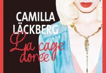 Camilla LÄCKBERG : Série Faye – 01 – La cage dorée Camilla LACKBERG - La cage doree - 1