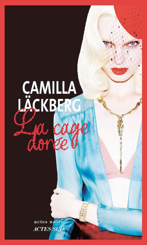 Camilla LACKBERG - La cage doree - 1