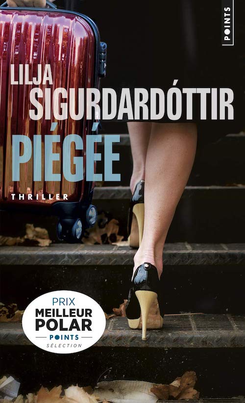 Lilja SIGURDARDOTTIR - Reykjavik noir - Piegee