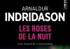 Arnaldur INDRIDASON : Enquête d’Erlendur – Tome 2 – Les roses de la nuit Arnaldur INDRIDASON : Enquête d’Erlendur - Tome 02 - Les roses de la nuit