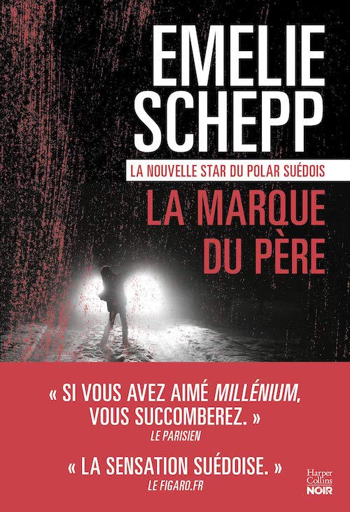 Emelie SCHEPP - Jana Berzelius - 04 - La marque du pere