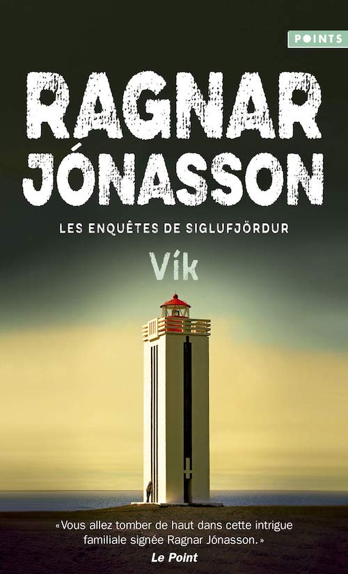 Ragnar JONASSON - Enquetes de Siglufjordur - Vik - poche