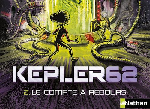 Timo PARVELA, Bjorn SORTLAND, Pasi PITKANEN : Kepler 62 – 02 – Le compte à rebours