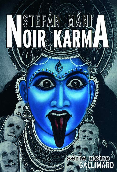 Stefán MÁNI : Noir Karma