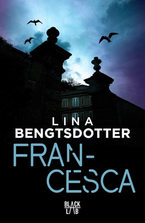 Lina BENGTSDOTTER : Francesca