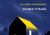 Halldóra THORODDSEN : Double vitrage