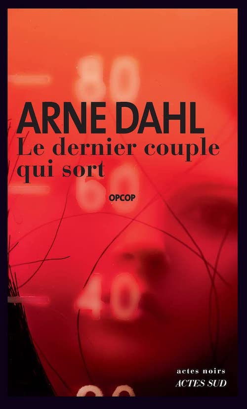 Arne DAHL : Le dernier couple qui sort - Opcop 4