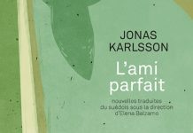 Jonas KARLSSON : L’ami parfait Jonas KARLSSON : L'ami parfait