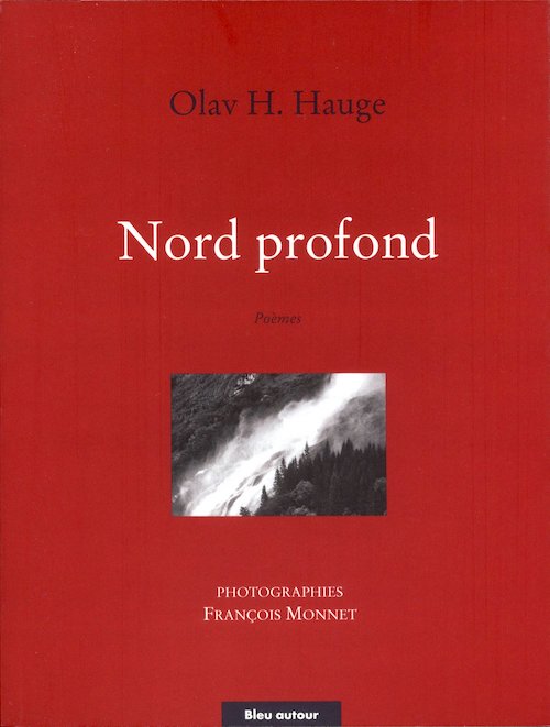 Olav HÅKONSON HAUGE : Nord profond