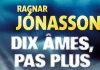 Ragnar JÓNASSON : Dix âmes, pas plus Ragnar JÓNASSON : Dix âmes, pas plus