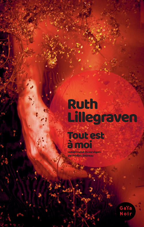 Ruth LILLEGRAVEN : Tout est à moi