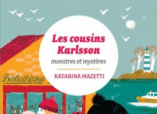 Katarina MAZETTI : Les cousins Karlsson – 04 – Monstres et mystères Katarina MAZETTI : Les cousins Karlsson - 04 - Monstres et mystères