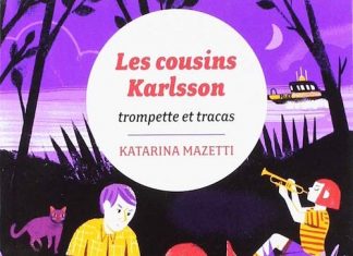 Katarina MAZETTI : Les cousins Karlsson – 09 – Trompette et tracas Katarina MAZETTI : Les cousins Karlsson - 09 - Trompette et tracas